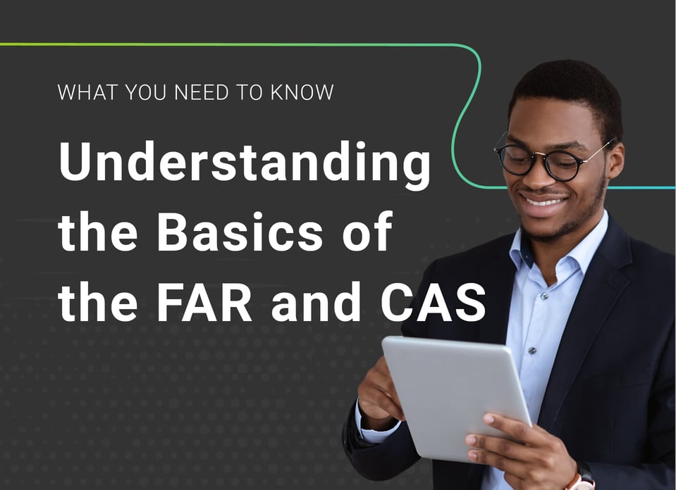 understanding-the-basics-of-far-and-cas-what-you-need-to-know